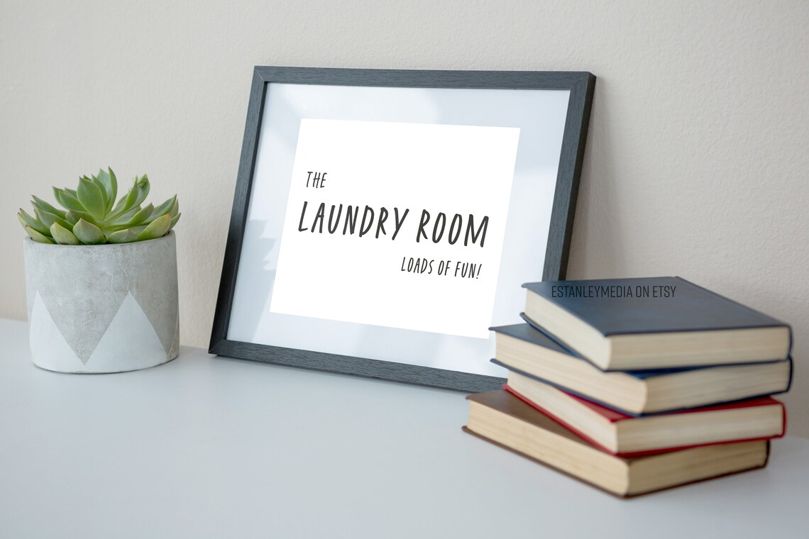 The Laundry Room Loads of Fun Cute Sign Poster for Wash Day Humor