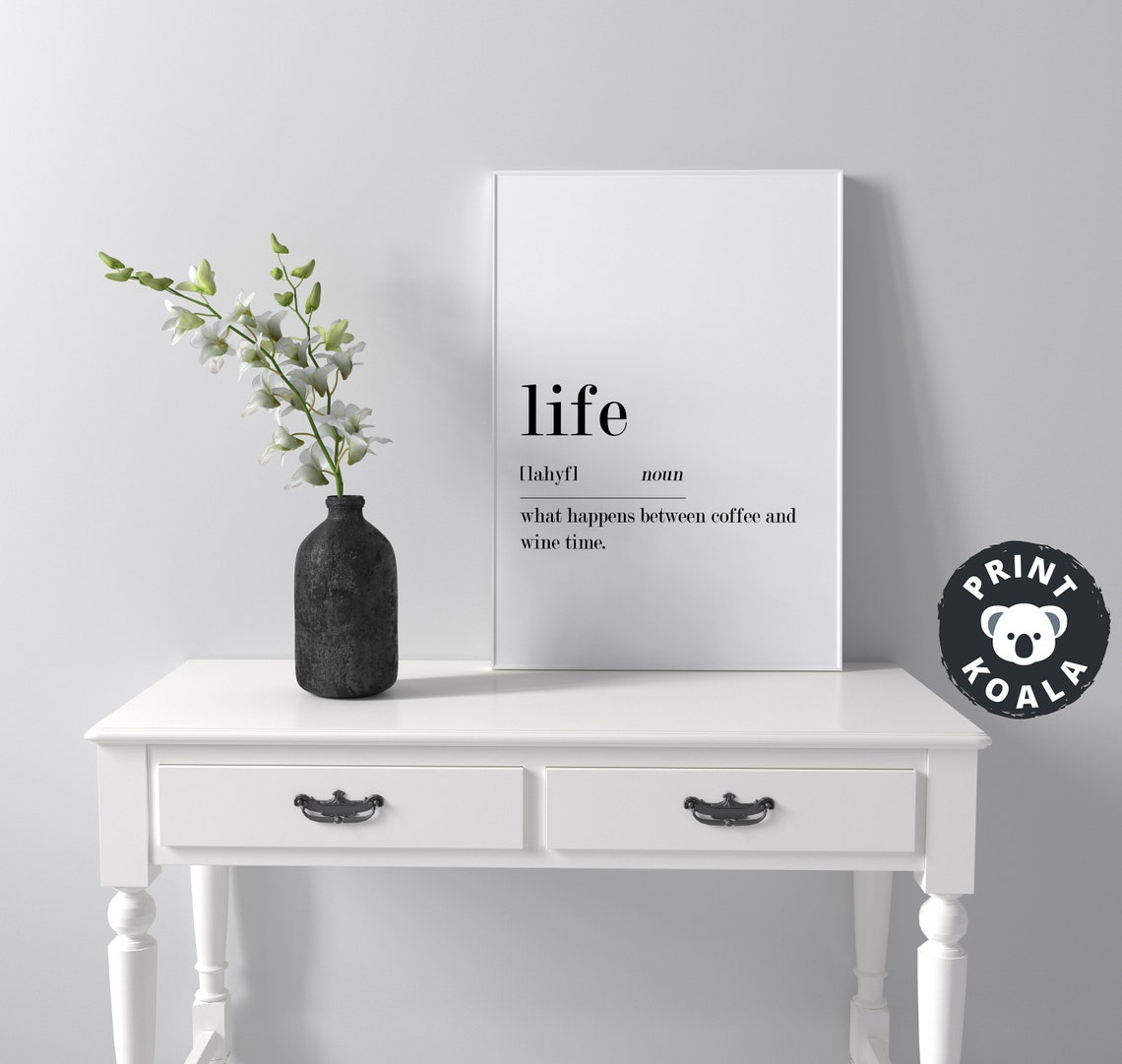 Life Definition Funny What Happens Between Coffee And Wine Time Poster - Image 4