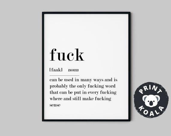 Fuck Definition Print Poster Quote Wall Art Gift Funny Wall Art Definition Poster Fuck Prints Adult Humour Poster Fuck Wall Decor Art