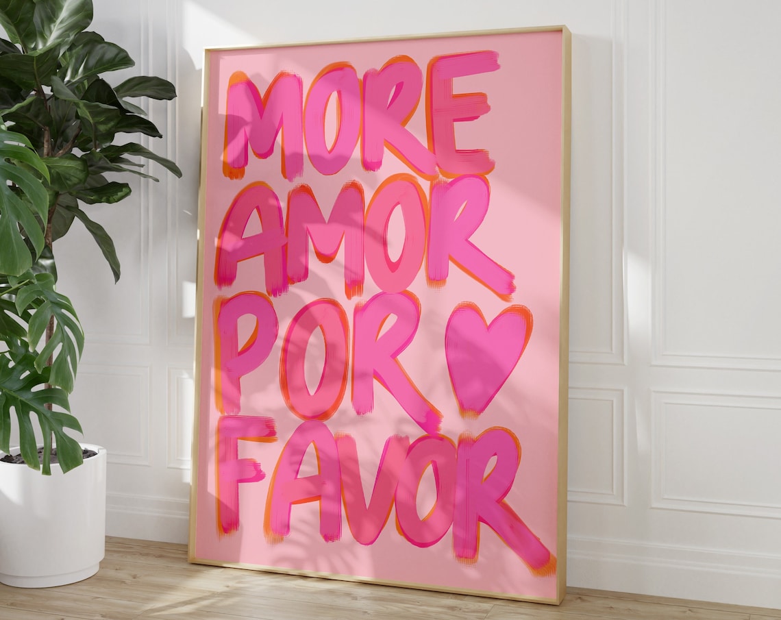 More Amor Por Favor Pink Quote Art Print