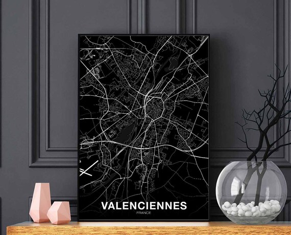 Valenciennes France Map Poster Black White Hometown City Print Modern Home Decor Office Decoration Wall Art Dorm Bedroom Gift