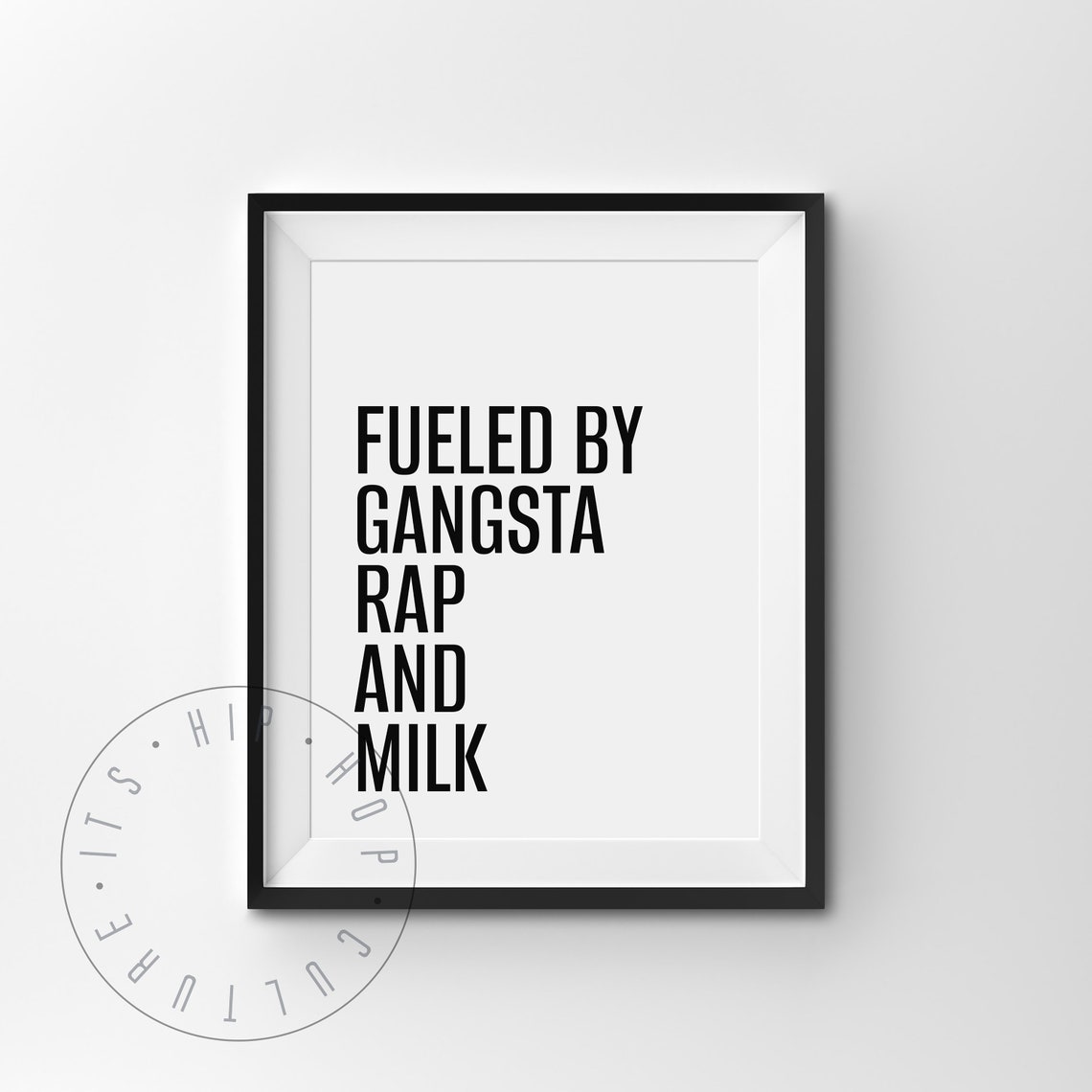 Fueled By Gangsta Rap And Milk Poster Kids Hip Hop Poster Kids Rap Art Old School Rap Home Decor Kids Room Decor Hip Hop Nursery Poster - Image 4