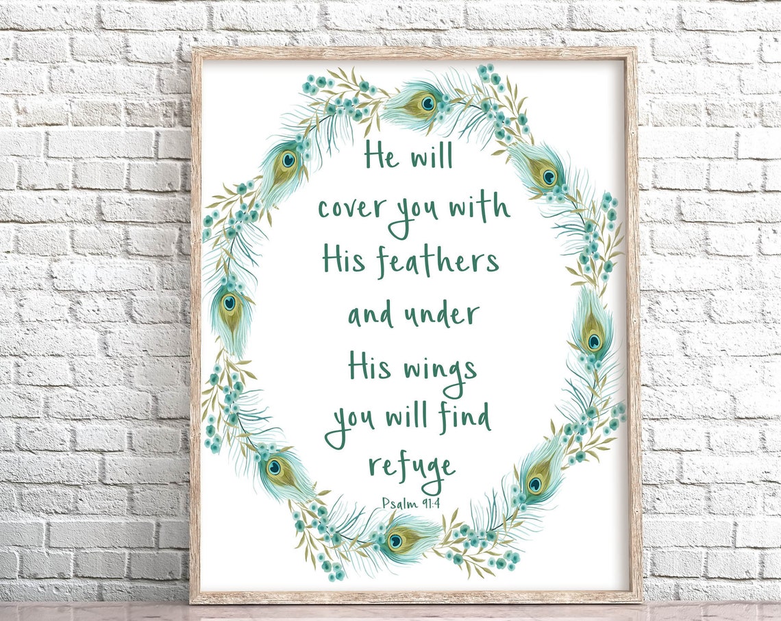 He Will Cover You With His Feathers Psalm 914 Scripture Print Bible Verse Art 5x7 8x10 11x14 16x20 Peacock Feathers Diy Decor
