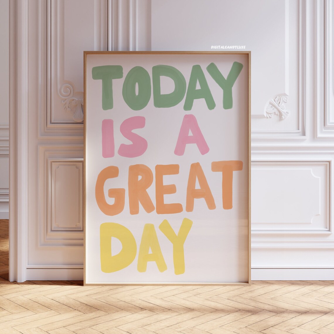 Today Is A Great Day Colorful Wall Art Print