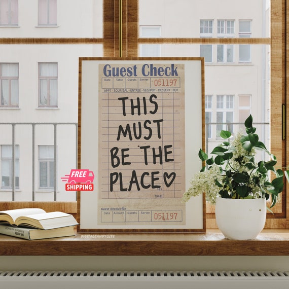 Must Be The Place Guest Check Poster Prints Wall Art Decor Trendy Unframed Housewarming Gifts Art Prints Cute Living Room Decor Bar Cart