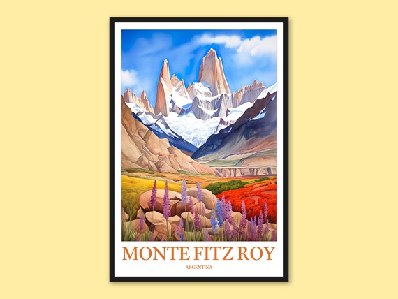 Monte Fitz Roy Travel Poster Argentina Wall Art Decor