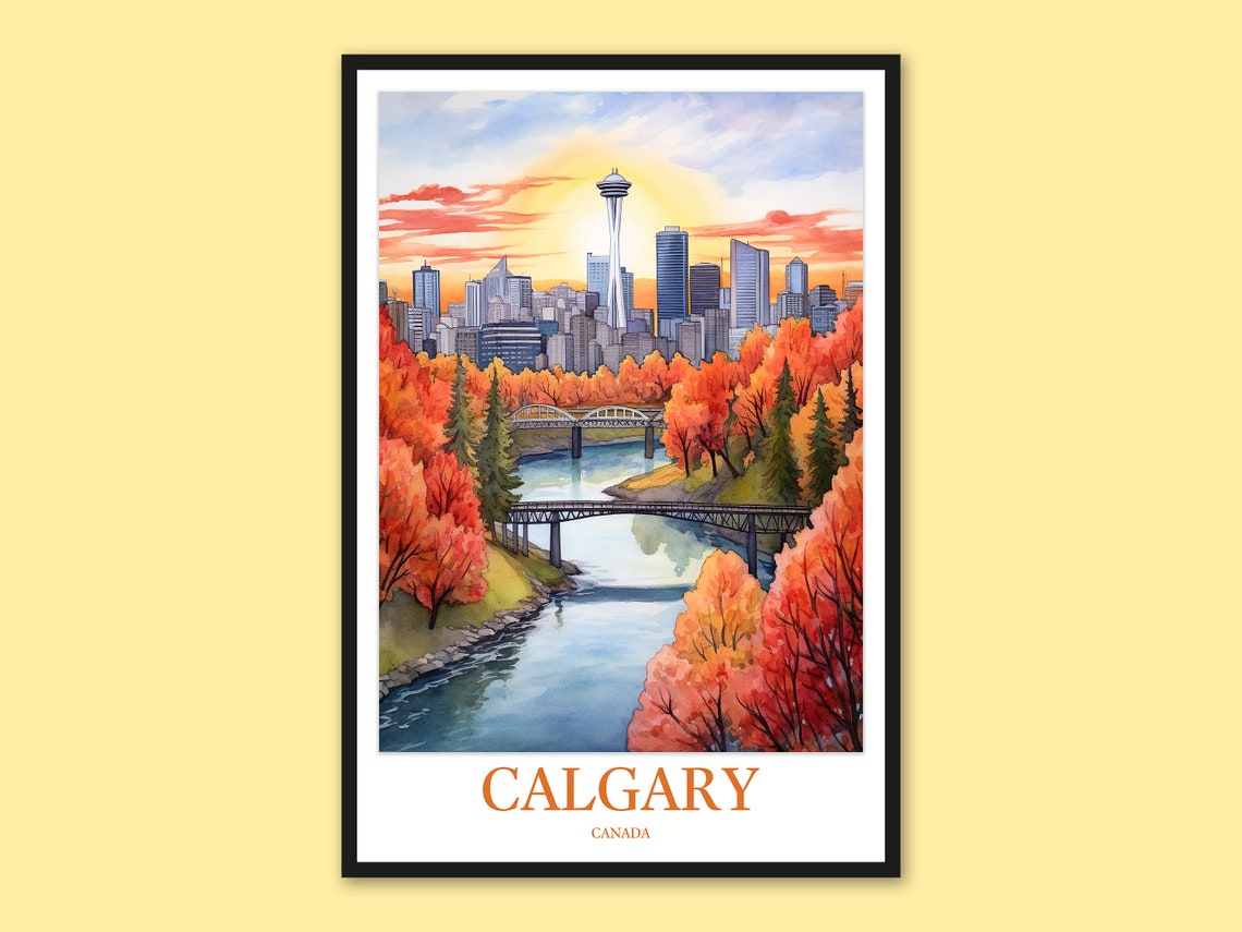 Calgary Sunset Skyline Two Bridges Riverfall Autumn Travel Poster