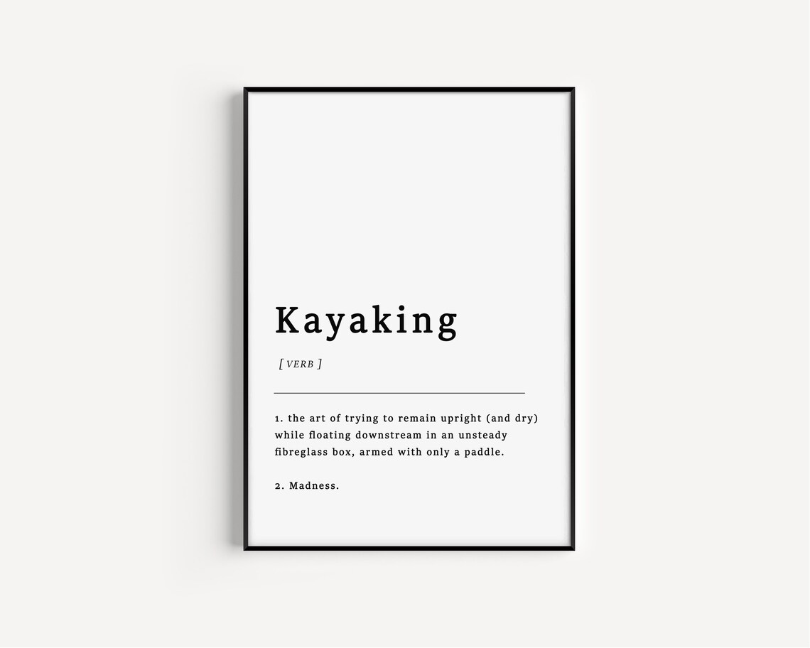 Definition of Kayaking Quote Poster Print - Image 2
