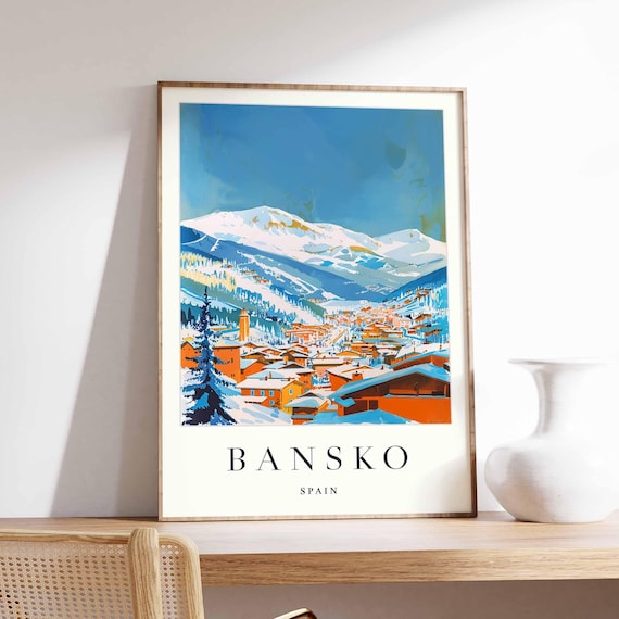 Bansko Spain Ski Resort Snowy Peaks Orange Village Travel Poster