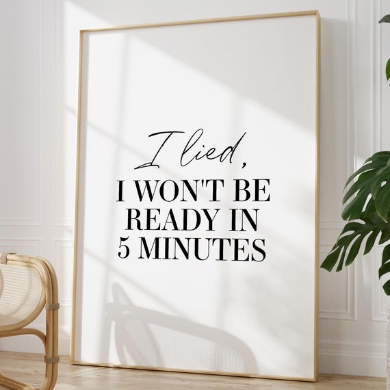 I Lied Bedroom Funny Wall Art Print