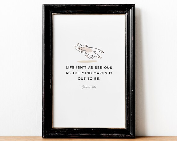 Eckhart Tolle Life Isn't As Serious Playful Cat Line Drawing Print