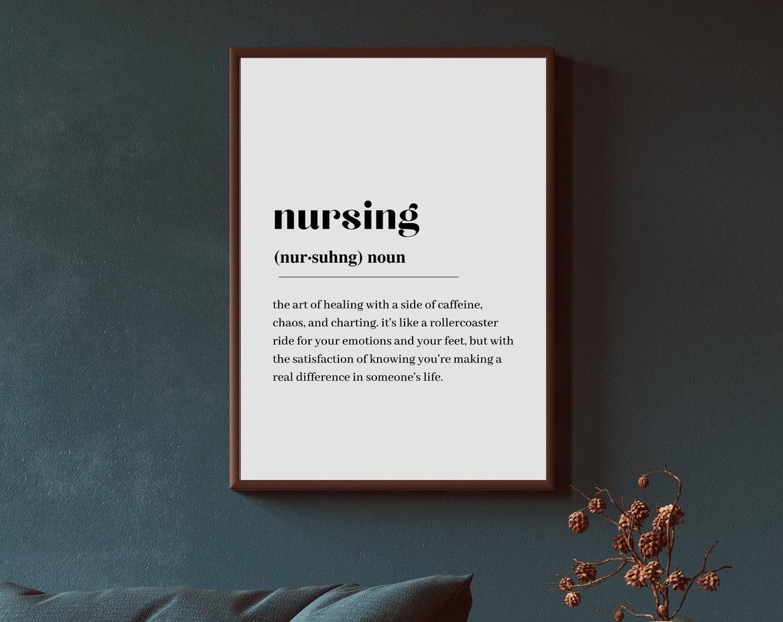 Nursing Definition Funny Dictionary Style Minimalist Quote Wall Poster