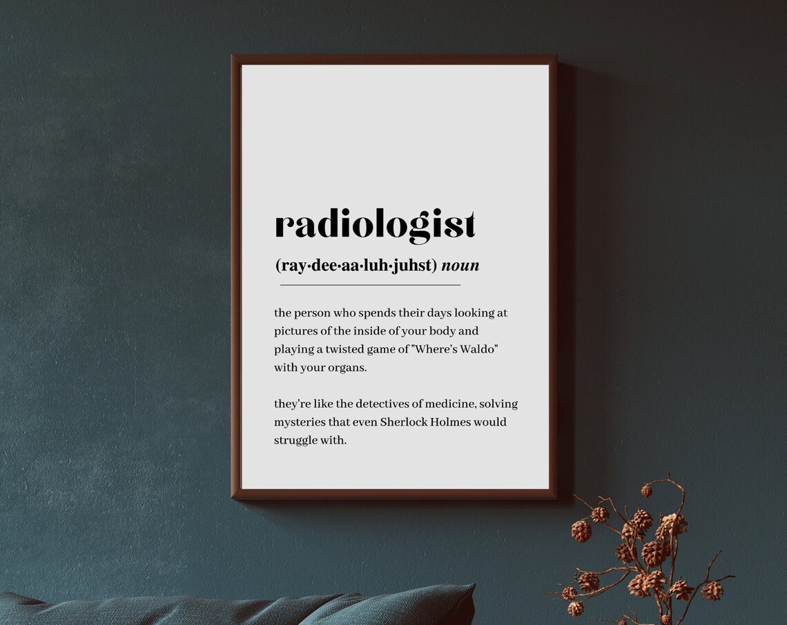 Radiologist Definition, Minimalist Quote Art Print