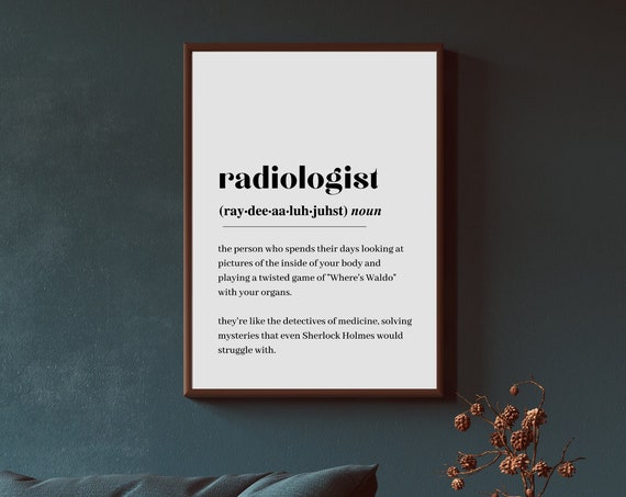 Radiologist Definition, Minimalist Quote Art Print