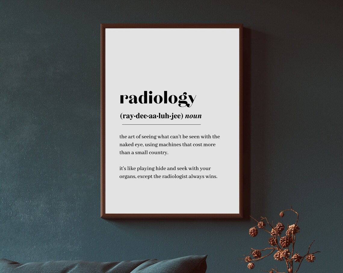 Radiologist Definition Minimalist Quote Art Print