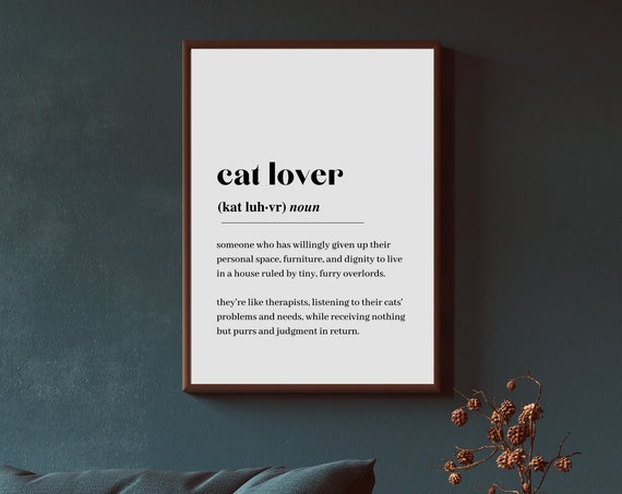 Cat Lover Funny Dictionary Definition Minimalist Cat Quote Poster