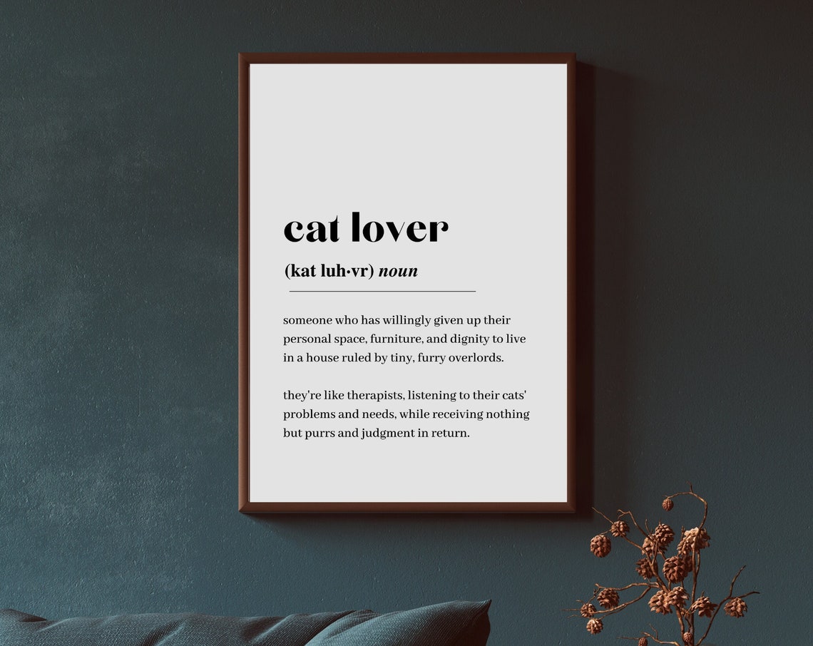 Cat Lover Funny Dictionary Definition Minimalist Cat Quote Poster