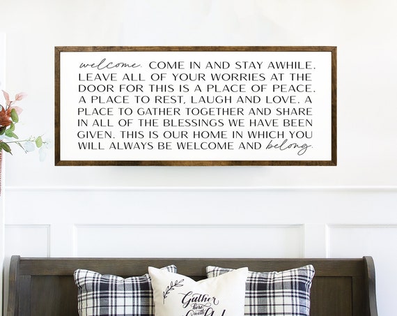 Welcome Come In And Stay Awhile Wooden Sign Welcoming Quote Home Decor Entryway Sign Living Room Art Cozy Atmosphere Rustic
