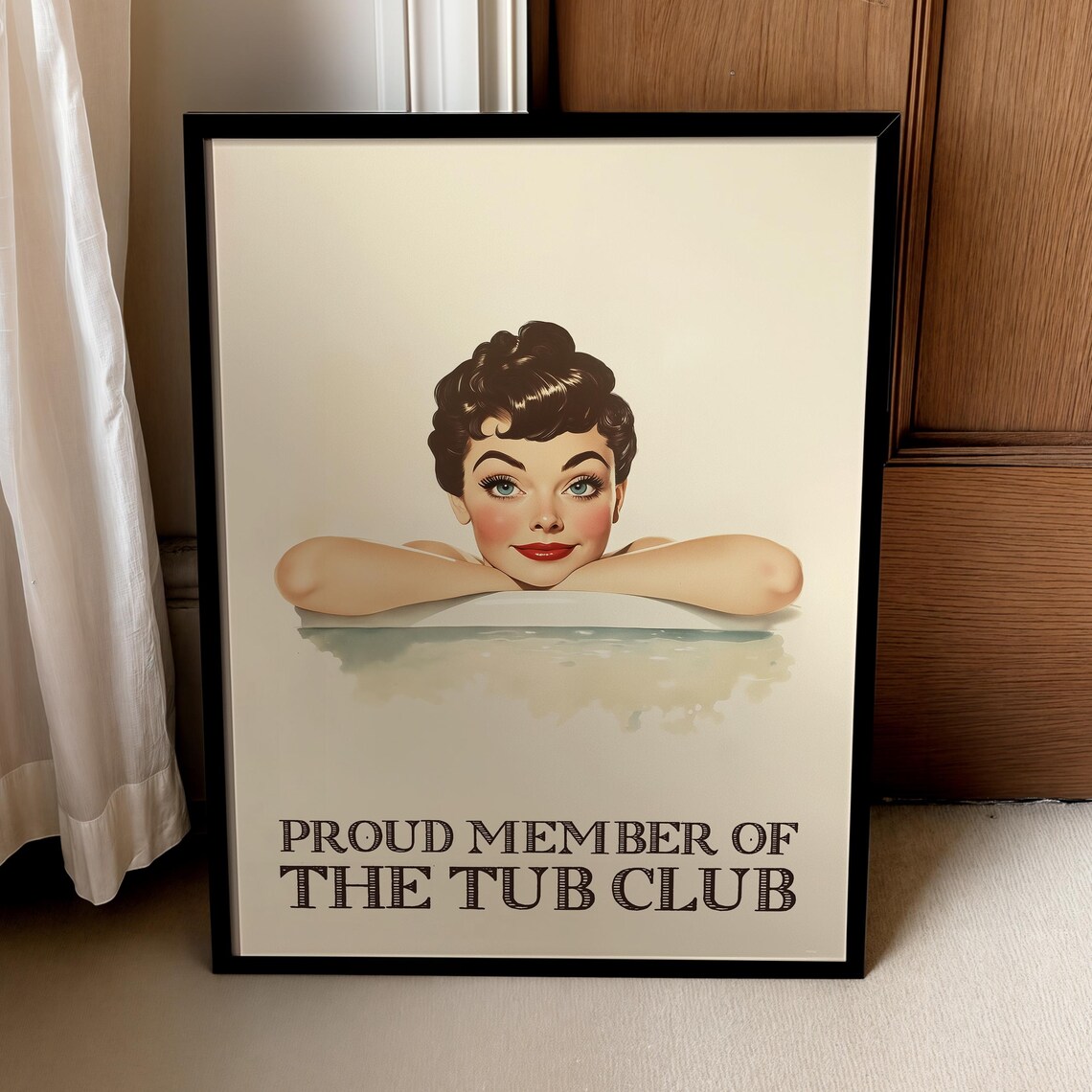 Proud Member of the Tub Club Retro Pin Up Style Bath Bathroom Print