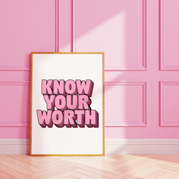Know Your Worth Positive Affirmation Art Print