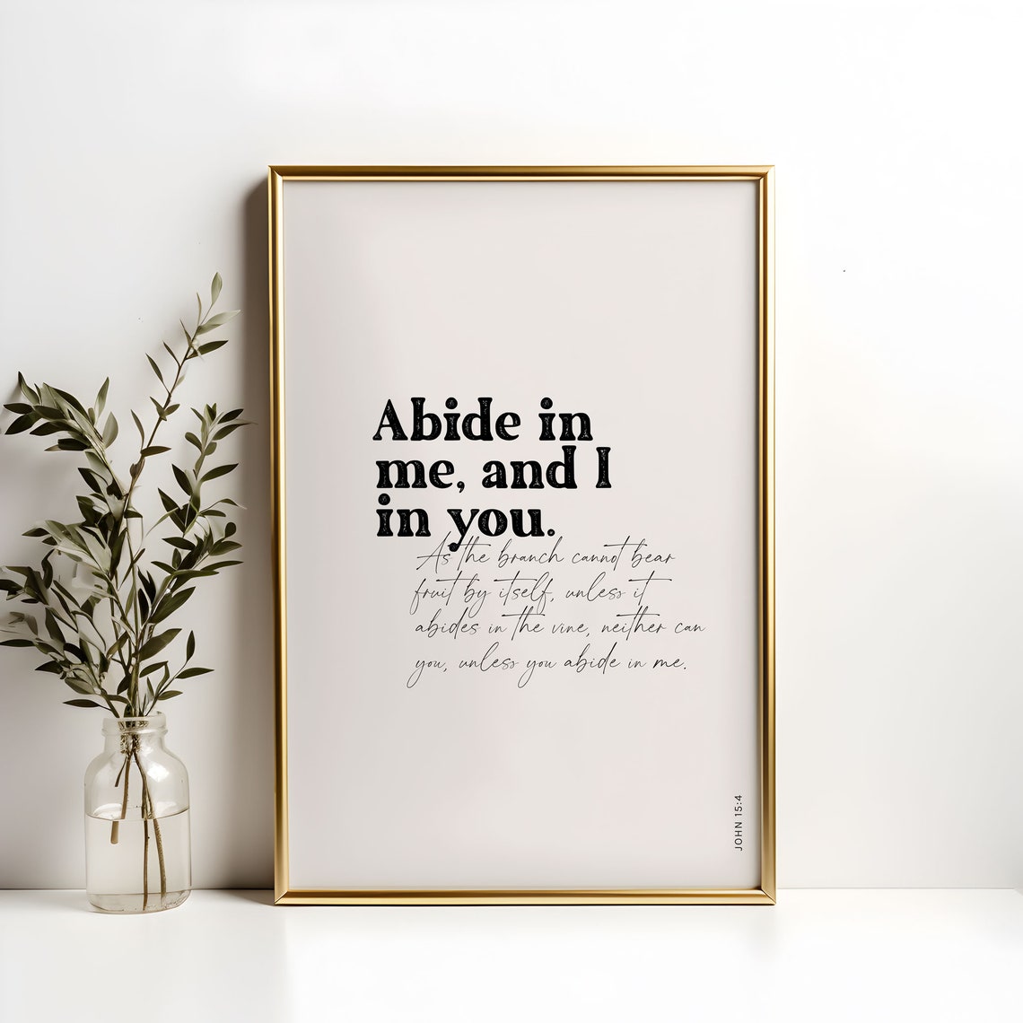 John 15:4 Abide In Me And I In You Mixed Typography Bible Verse Poster - Image 5