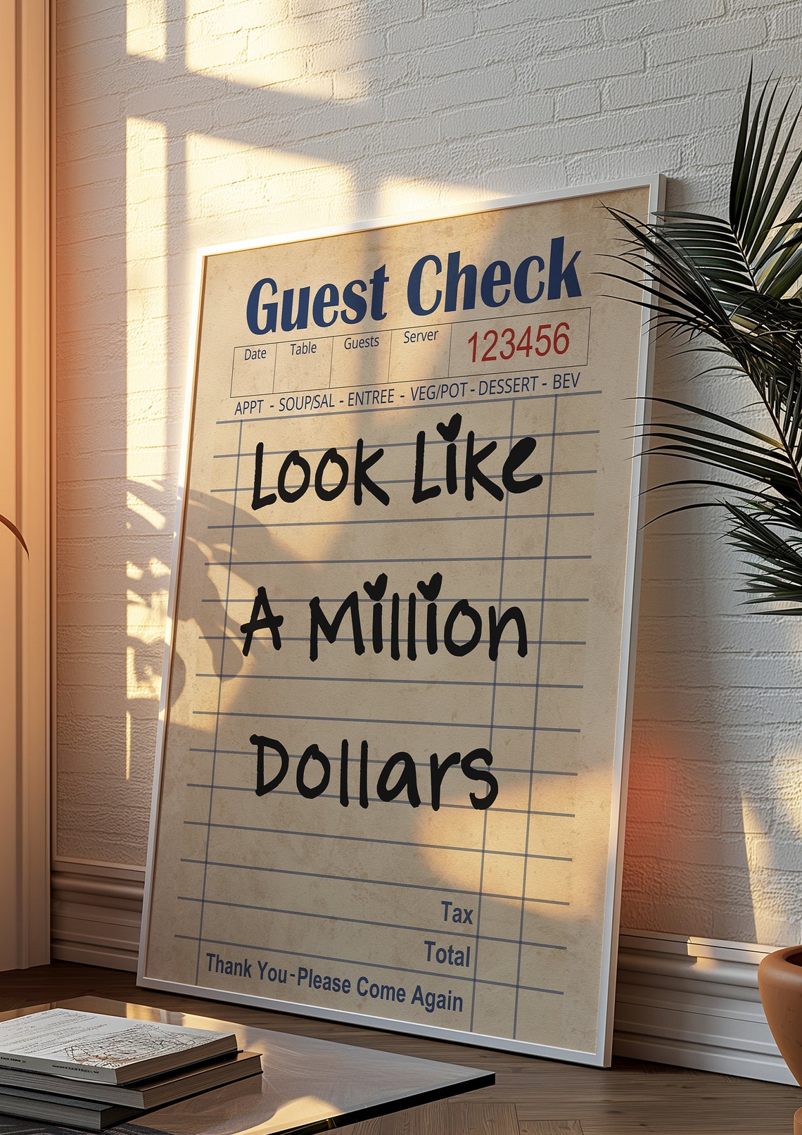 Look Like A Million Dollars Vintage Guest Check Handwritten Poster - Image 2