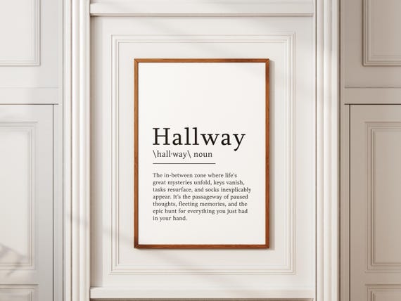 Hallway Definition Print Hallway Decor Hallway Art Funny Gift Funny Present Entryway Print Sarcastic Print Home Gift Home Present