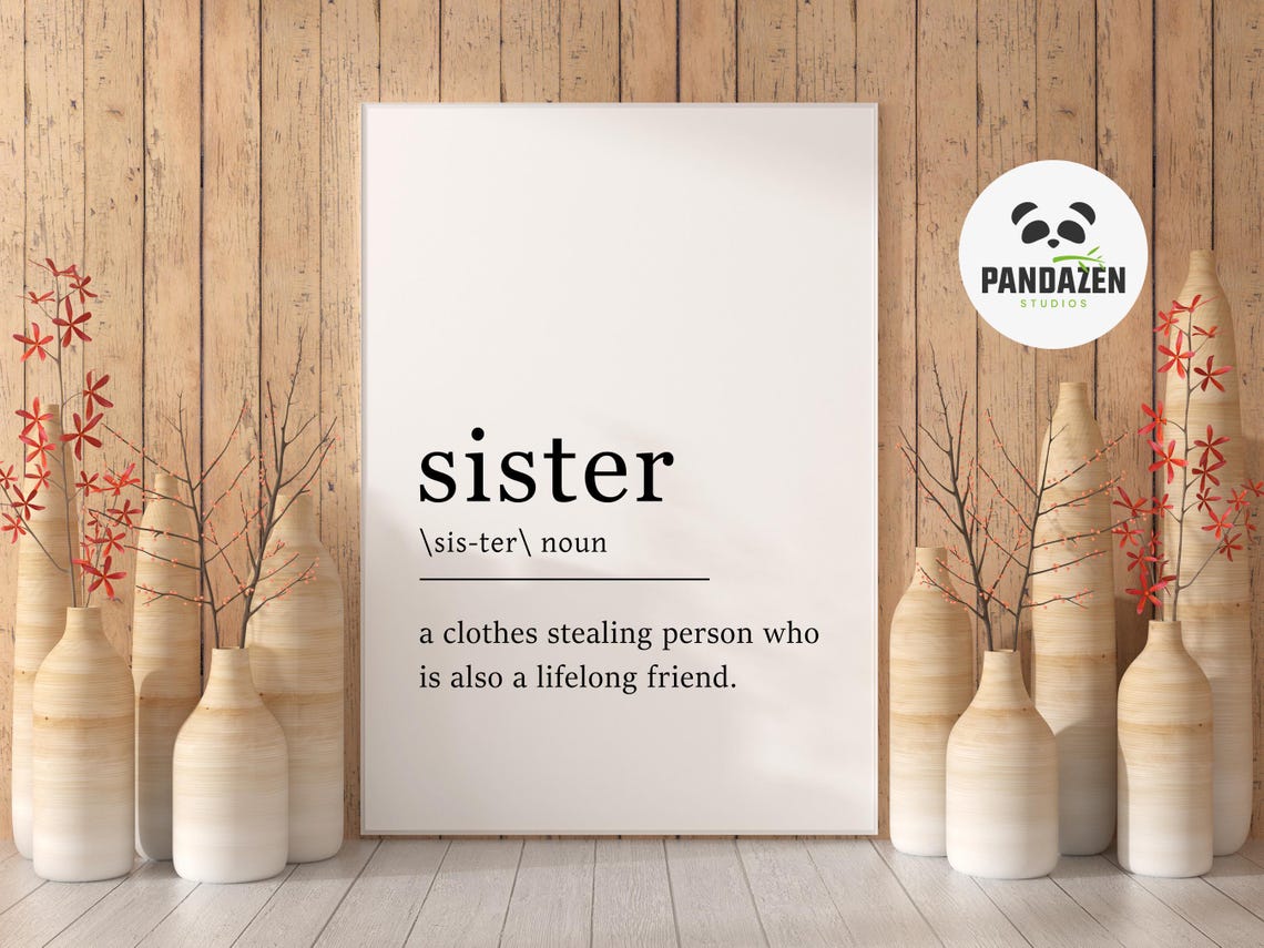 Sister Dictionary Definition Funny Family Friendship Quote Poster - Image 5