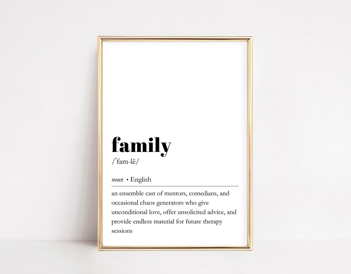 Family Definition Dictionary Funny Ensemble Cast Quote Poster
