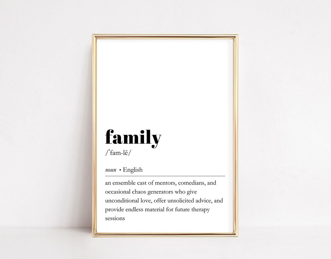 Family Definition Print Funny Quote Wall Art Dictionary Word Poster Quirky Home Decor Humorous Typography Comical Gift