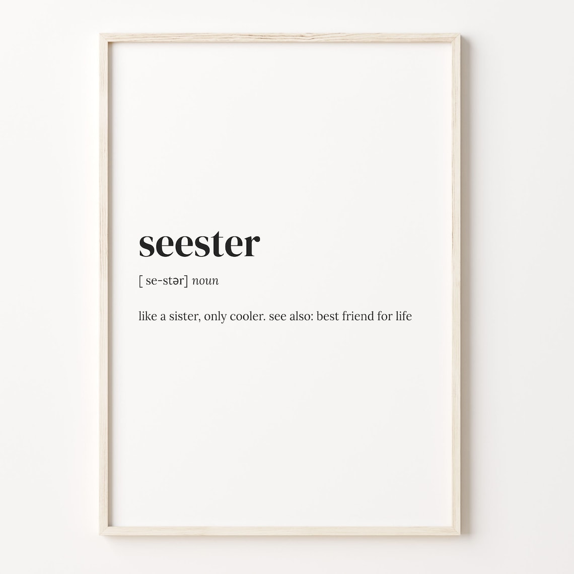 Seester Definition Typography Quote Art Print