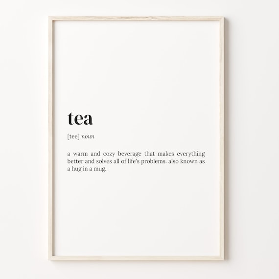 Tea Definition Print, Dictionary Quote Wall Art