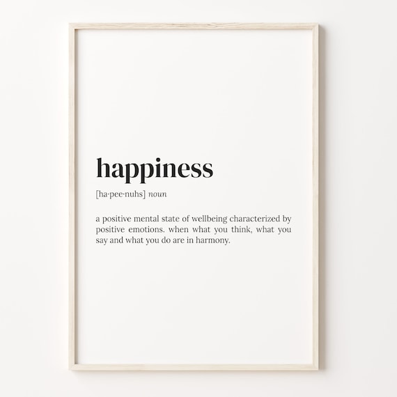 Happiness Definition Quote Poster, Typography Print