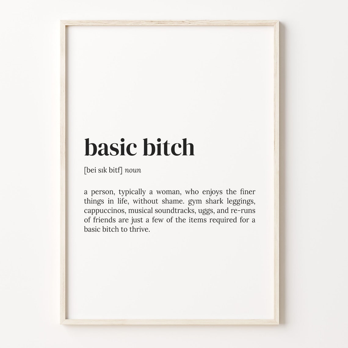 Basic Bitch Funny Dictionary Definition Sassy Girls Gift Wall Art