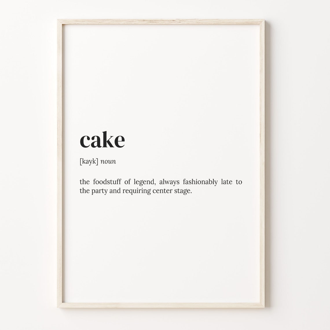 Cake Definition Poster Funny Foodie Quote for Cake Lovers Gift