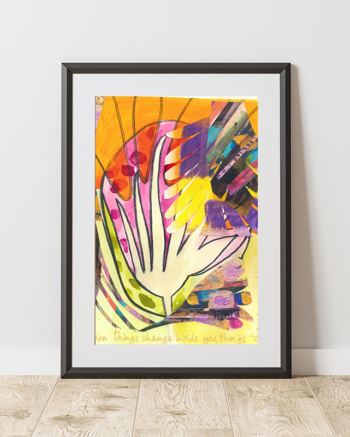 Abstract Mixed Media Art Print When Things Change Inside You Inspirational Wall Art Modern Decor Home Office Coffee Bar Wall Art