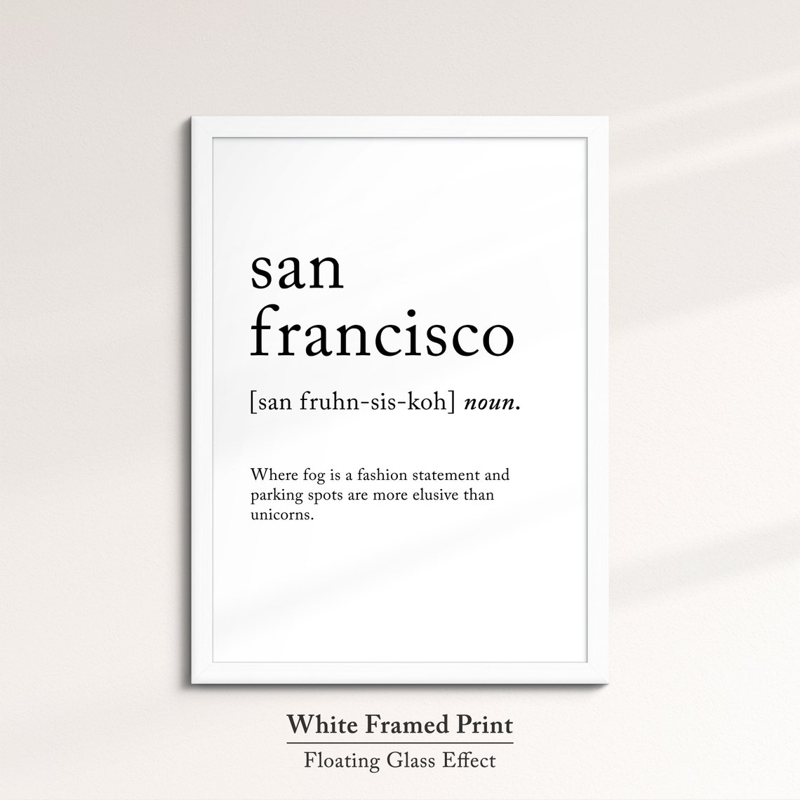 San Francisco Dictionary Definition Funny Fog Quote Minimalist Poster - Image 7