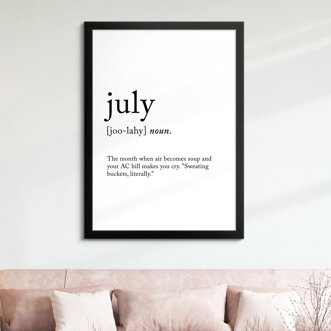July Minimalist Definition Quote Word Art Framed Print Framed Female Wall Art Lady Poster Feminine Home Decor Gifts For Her - Image 8