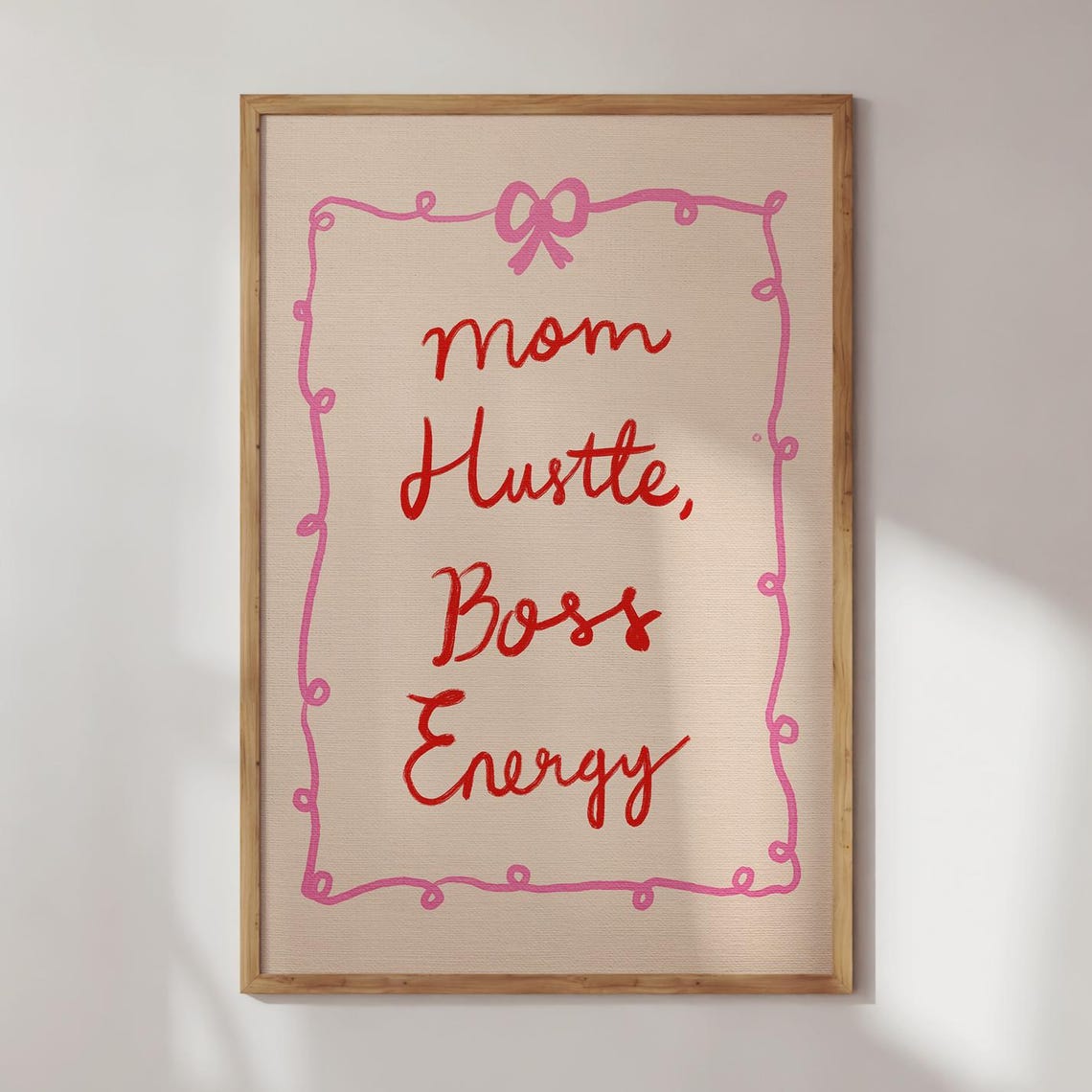 Mom Hustle Boss Energy Cute Red Hand Lettered Quote Frame Poster