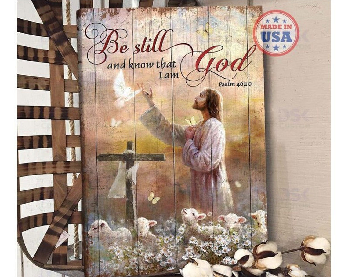 Jesus with Lambs and Dove Be Still and Know I Am God Verse Poster - Image 2