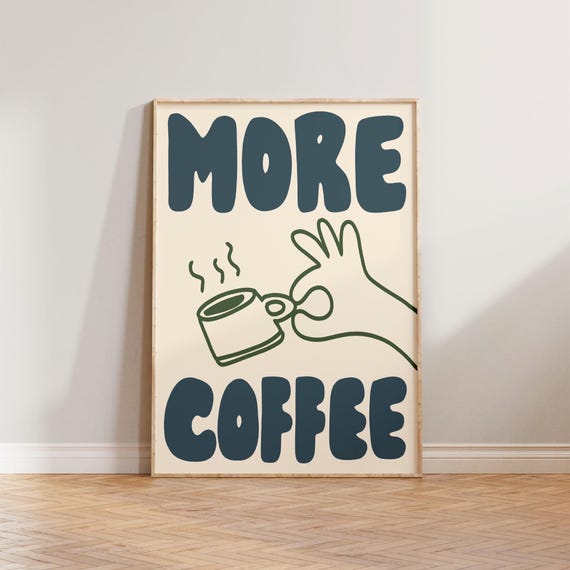 Retro More Coffee Kitchen Art Print, Cafe Decor