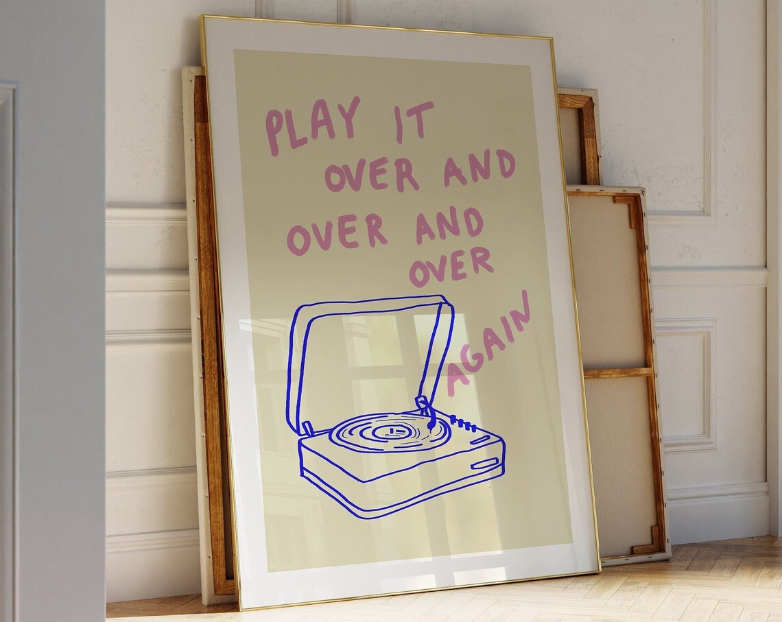 Play It Over And Over Again Vinyl Record Player Line Art Poster