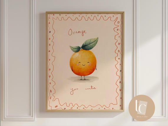 Orange You Cute Fruit Nursery Quote Print Kids Room Playroom Wall Art Retro Decor Genre Neutral Baby Illustration