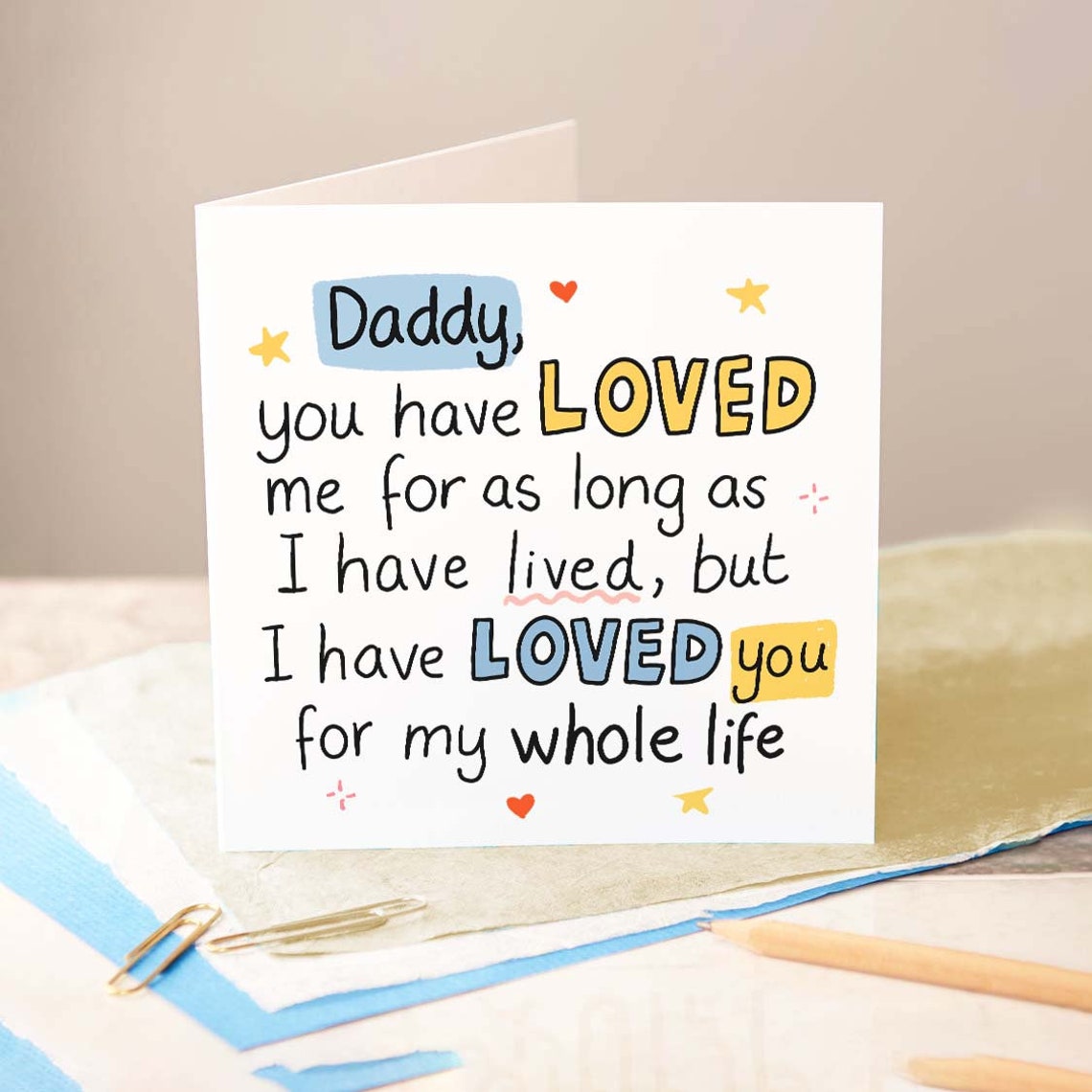 Daddy You Have Loved Me For My Whole Life Sentimental Fathers Day Card - Image 2
