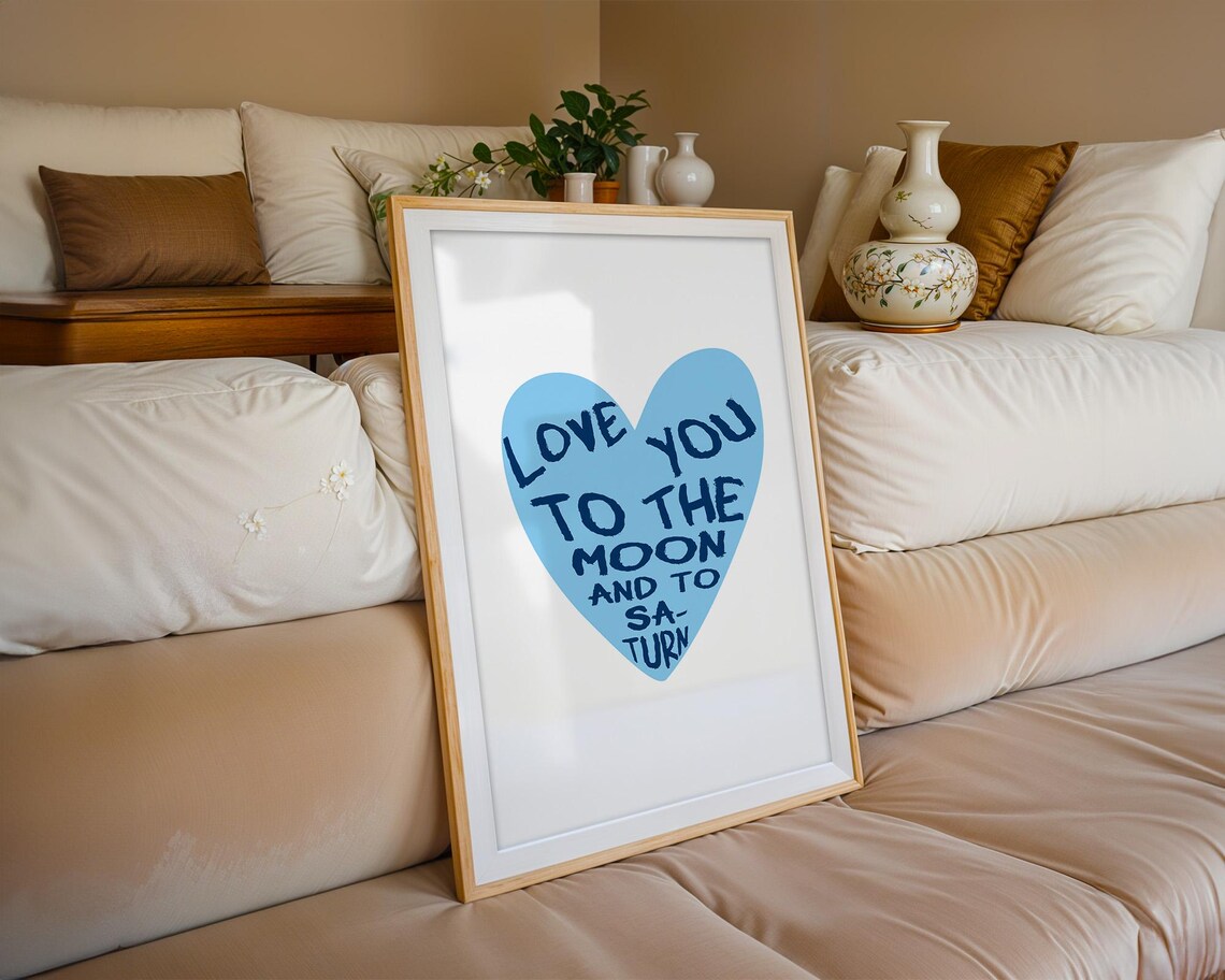 Love You to the Moon and to Saturn Big Blue Heart Art Poster - Image 2