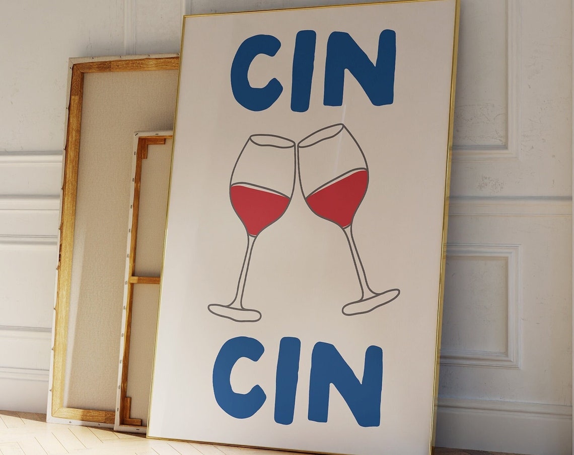 Cin Cin Wine Glasses Toasting Bar Cart Blue Lettering Poster