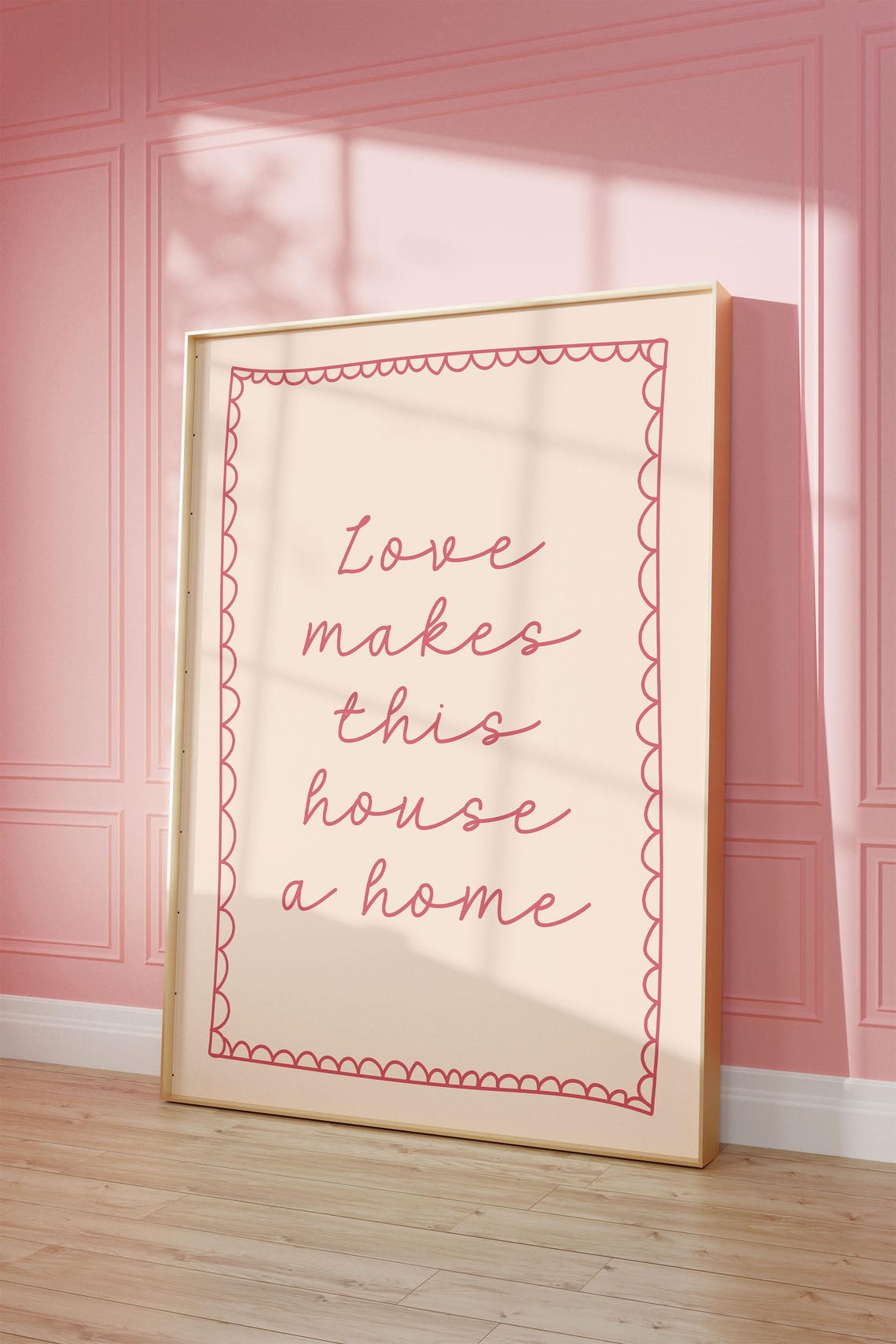 Love Makes This House A Home Art Print Pink Hand Drawn Poster Daily Reminders Affirmation Bedroom Dorm Decor Cool