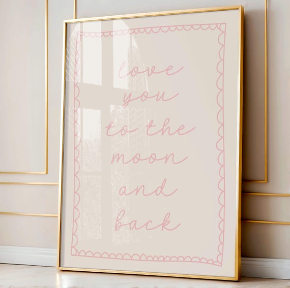 Love You To The Moon And Back Art Print Light Pink Hand Drawn Kids Room Wall Decor Cute Girly Childrens Bedroom Nursery