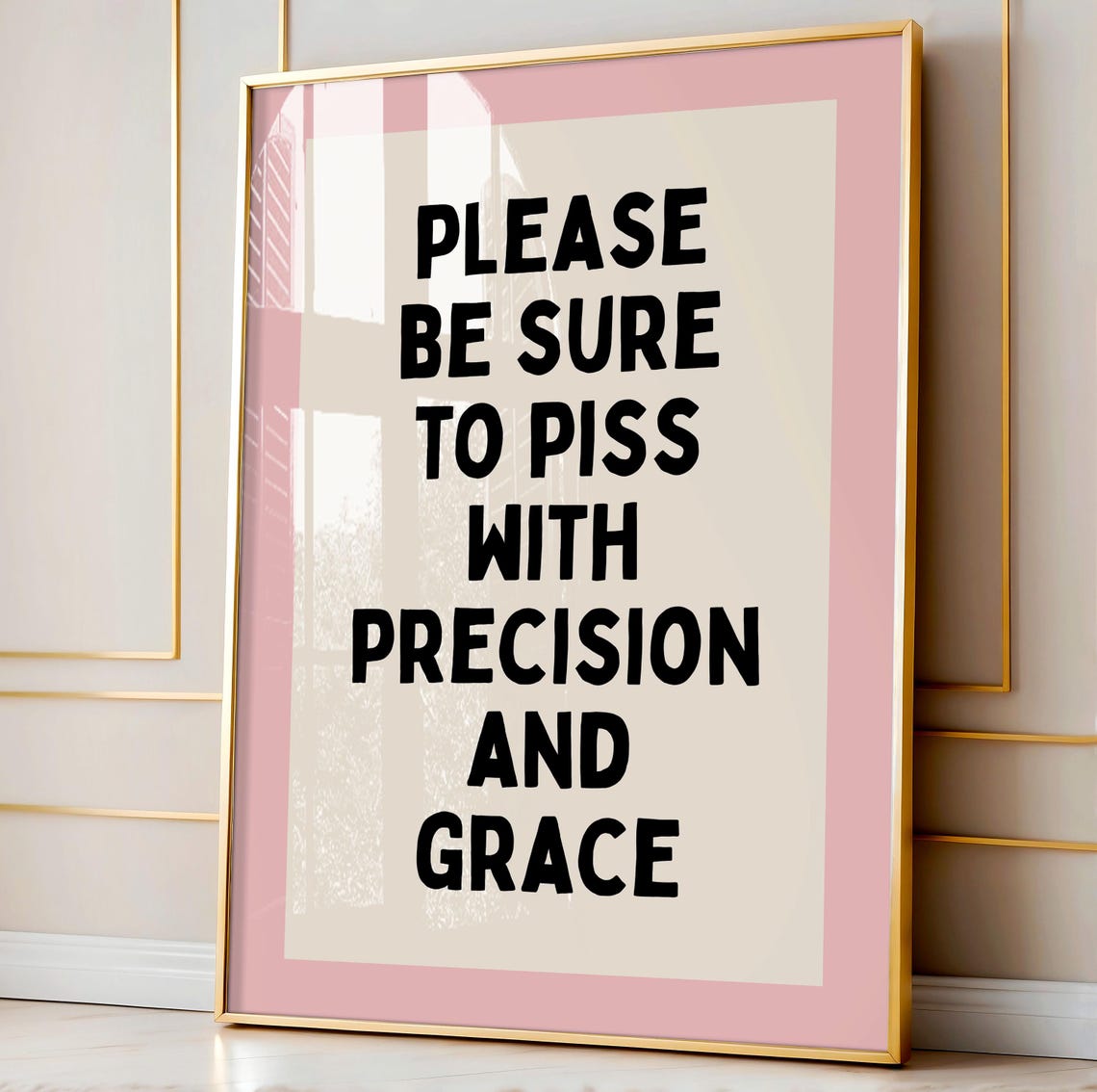 Please Piss With Precision and Grace Funny Bathroom Pink Quote Poster