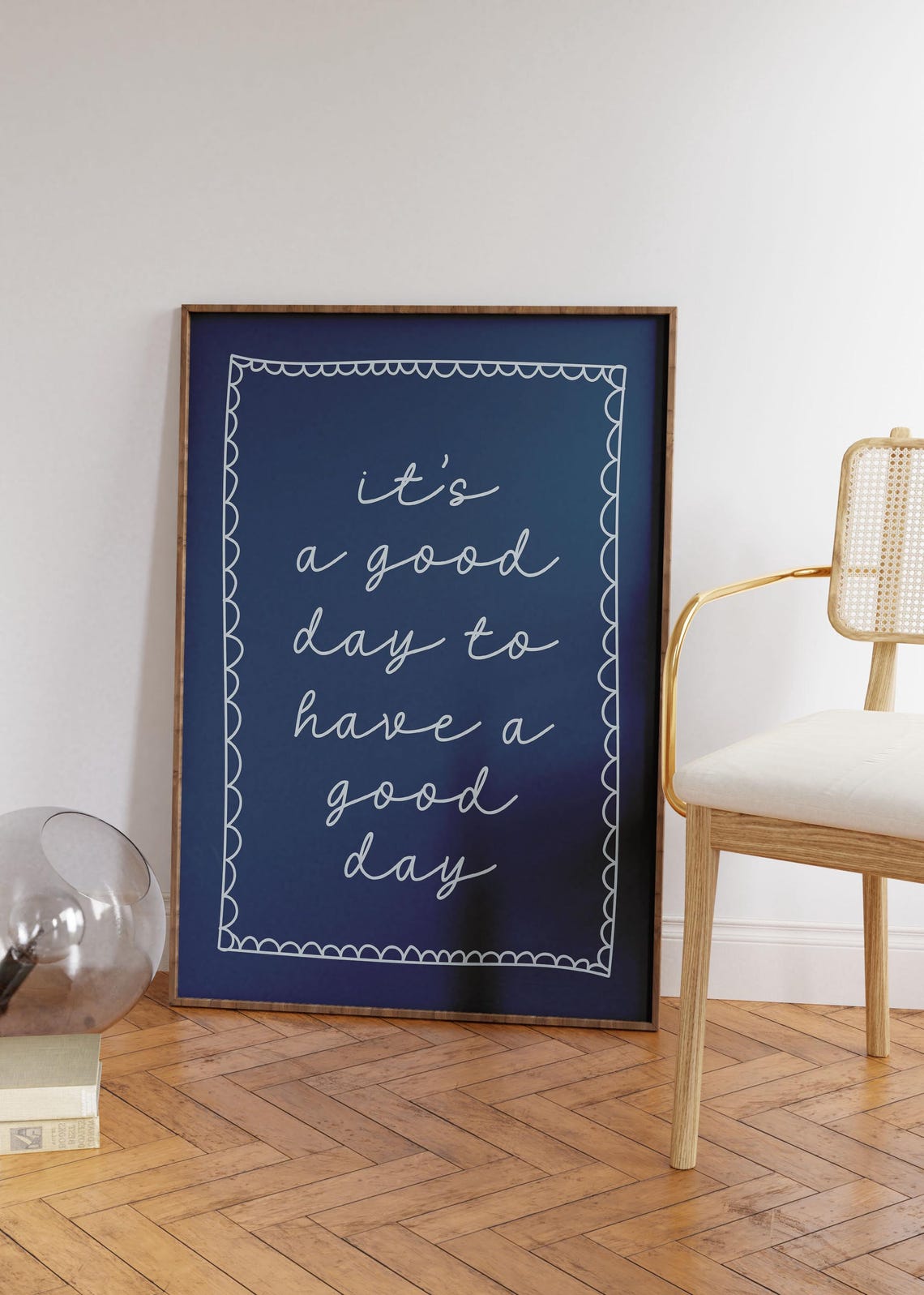It's A Good Day To Have A Good Day Navy Scalloped Quote Poster